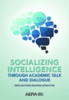 Image for Socializing Intelligence Through Academic Talk and Dialogue