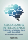 Image for Socializing intelligence through academic talk and dialogue