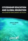 Image for Citizenship Education and Global Migration