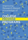Image for Improving research-based knowledge of college promise programs