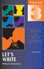 Image for Let&#39;s Write : English as a Second Language/Phase Three