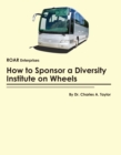Image for How to Sponsor a Diversity Institute on Wheels