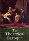 Image for The Theatrical Baroque