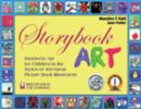 Image for Storybook Art : Hands-On Art for Children in the Styles of 100 Great Picture Book Illustrators