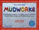 Image for Mudworks  : creative clay, dough and modeling experiences