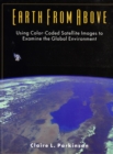 Image for Earth from above  : a workbook on reading color-coded satellite images