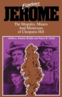 Image for Experience Jerome : The Mogules, Miners &amp; Mistresses of Cleopatra Hill