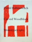 Image for David Rabinowitch: Carved Woodblock Monotypes 1962