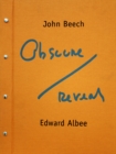 Image for John Beech &amp; Edward Albee: Obscure-Reveal