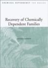 Image for Recovery of Chemically Dependent Families