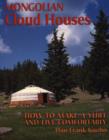 Image for Mongolian cloud houses  : how to make a yurt and live comfortably