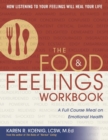Image for The Food and Feelings Workbook : A Full Course Meal on Emotional Health