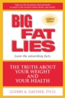 Image for Big fat lies  : the truth about your weight and your health