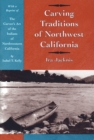 Image for Carving Traditions of Northwest California