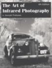 Image for The Art Of Infrared Photography 4ed
