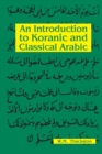 Image for Introduction to Koranic &amp; classical Arabic