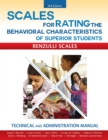 Image for Scales for Rating the Behavioral Characteristics of Superior Students : Technical and Administration Manual
