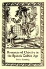 Image for Romances of Chivalry in the Spanish Golden Age