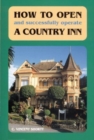 Image for How to Open (And Successfully Operate) A Country Inn
