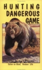 Image for Hunting Dangerous Game