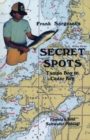 Image for Secret Spots--Tampa Bay to Cedar Key : Tampa Bay to Cedar Key: Florida&#39;s Best Saltwater Fishing Book 1