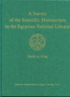 Image for A Survey of the Scientific Manuscripts in the Egyptian National Library
