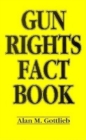 Image for Gun Rights Fact Book