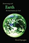 Image for Partnering with Earth : The Incarnation of a Soul