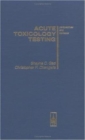 Image for Acute Toxicology Testing : Perspectives and Horizons