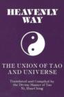 Image for The Heavenly Way : The Union of Tao and Universe