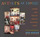 Image for Artists at Home : Inspired Ideas from the Homes of New Mexico Artists