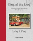 Image for King of the Road : Adventures Along the Friendly Byways of New Mexico