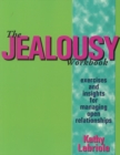 Image for The jealousy workbook  : exercises and insights for managing open relationships