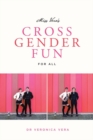 Image for Miss Vera&#39;s Cross Gender Fun for All