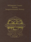 Image for Williamson County Illinois Sesquicentennial History