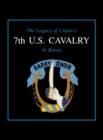 Image for The Legacy of Custer&#39;s 7th U.S. Cavalry in Korea