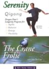 Image for Serenity Qigong : The Crane Frolic