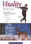 Image for Vitality Qigong : The Monkey and Deer Frolics