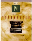 Image for The Pc is not a typewriter