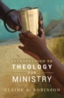 Image for Introduction to Theology: For Ministry