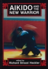 Image for Aikido and the New Warrior