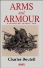 Image for Arms and armour in antiquity and the Middle Ages