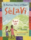 Image for Selavi, That is Life : A Haitian Story of Hope