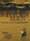 Image for Stolen man  : the story of the Amistad Rebellion
