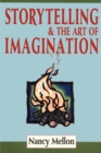 Image for Storytelling &amp; the Art of Imagination