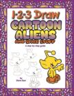 Image for 1-2-3 Draw Cartoon Aliens and Other Space Stuff