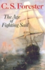 Image for The Age of Fighting Sail : the Story of the Naval War of 1812