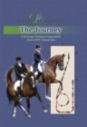 Image for The journey  : a dressage training compendium from USDF connection