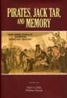 Image for Pirates, Jack Tar And Memory : New Directions in American Maritime History