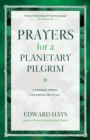Image for Prayers for a Plantetary Pilgrim: A Personal Manual for Prayer and Ritual